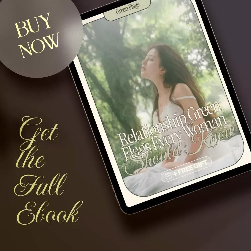 Relationship Green Flags Every Woman Should Know Ebook | Relationship Green Flags Guide for Women