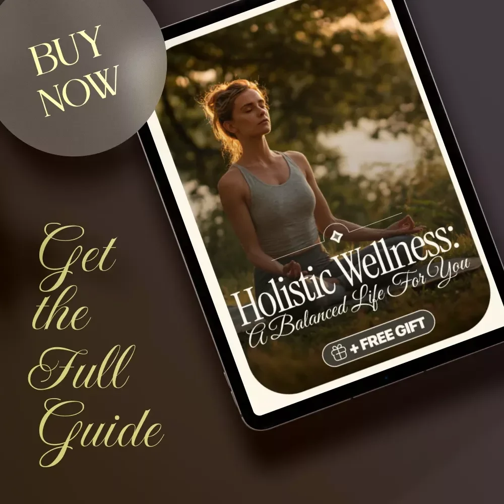 Holistic Wellness: A Balanced Life for You | Digital Guide | Holistic Approach to Wellness, Mind-Body Connection, Stress Relief & Nutrition