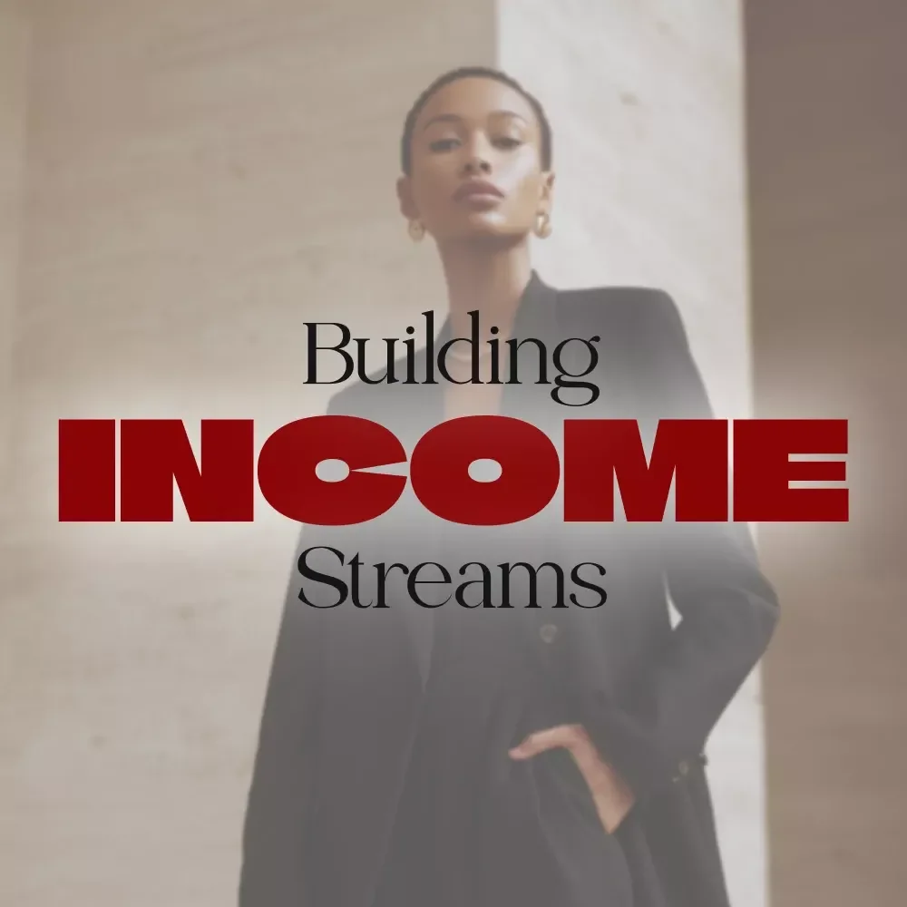 Building Income Streams Every Woman Can Rely On: The Ultimate Guide to Financial Independence, Side Hustles & Smart Money Management