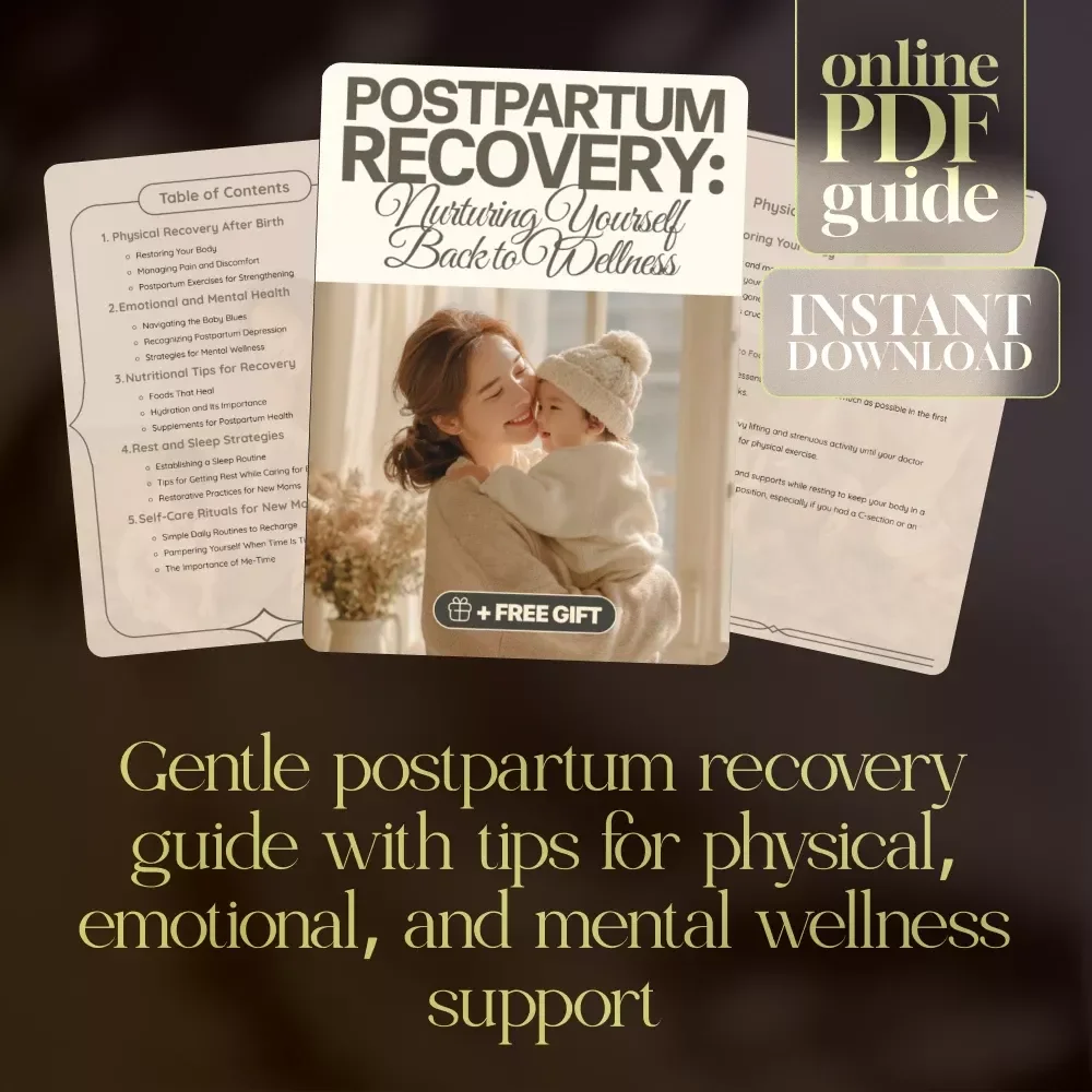 Postpartum Recovery: Nurturing Yourself Back to Wellness | Postpartum Recovery Tips eBook for New Moms