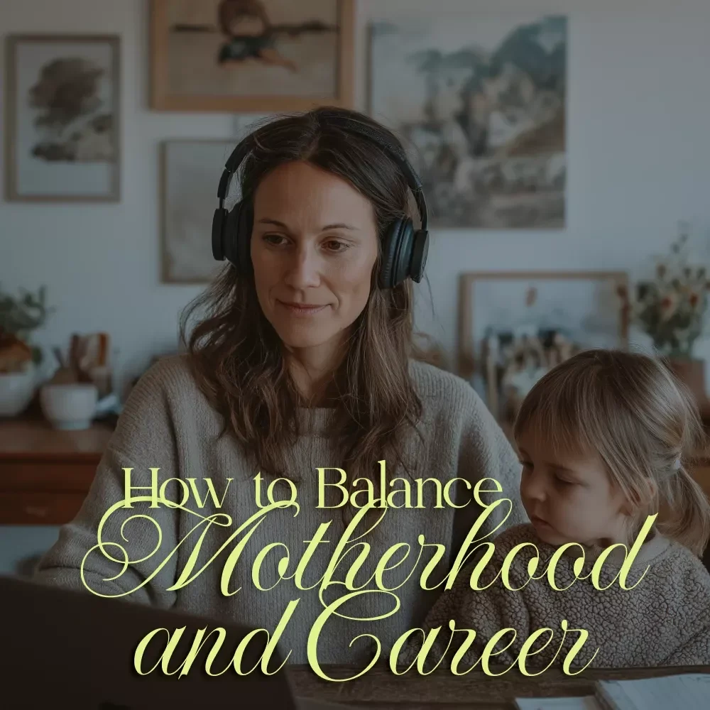 How to Balance Motherhood and Career Guide | Digital Download for Working Moms | Practical Strategies, Boundaries, AI Tools & Real-Life Case Studies