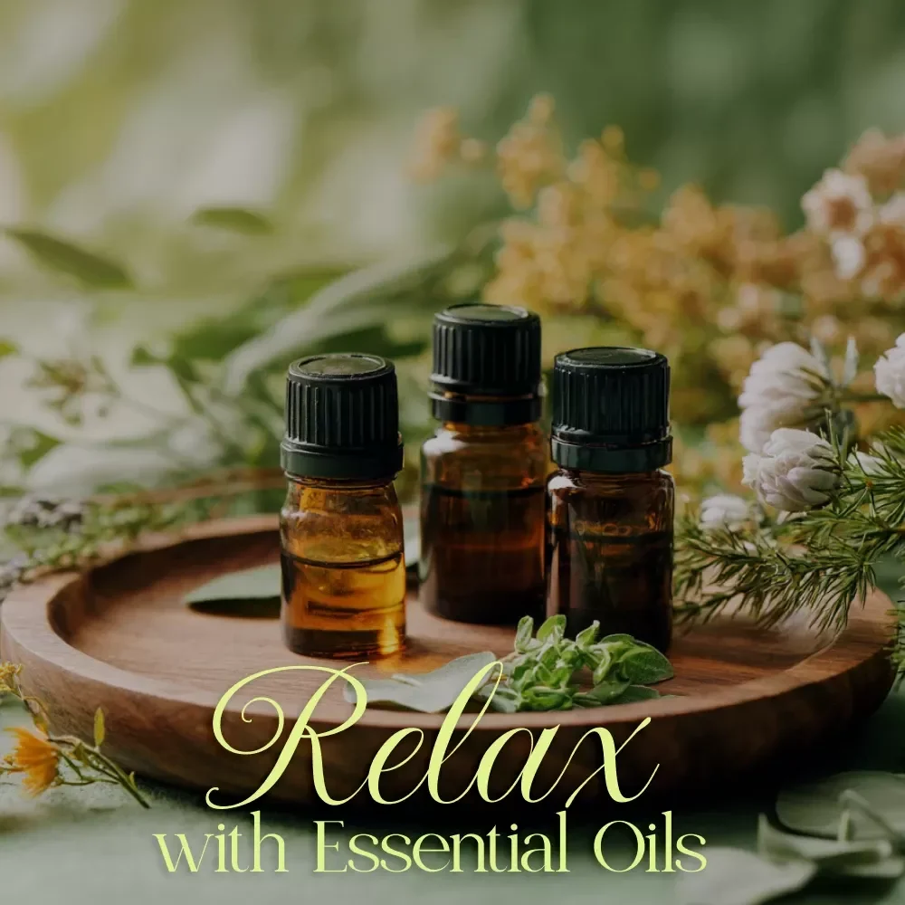 Relax with Essential Oils - A Calming Checklist for Aromatherapy Lovers