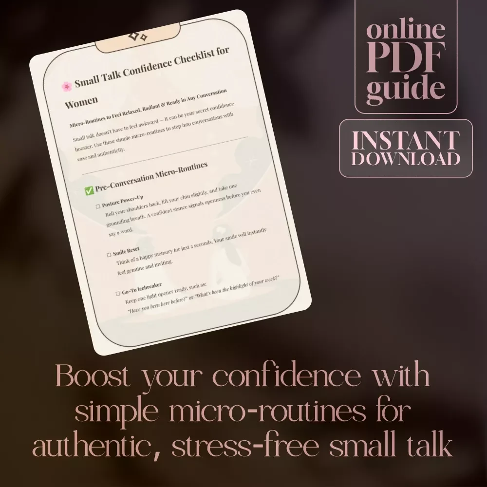 Small Talk Confidence Checklist for Women - Easy Micro-Routines to Boost Your Social Confidence