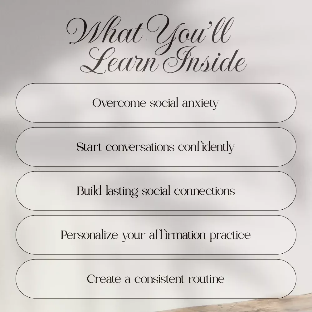 Confidence Affirmations for Social Life: A Guide to Boosting Your Social Confidence and Ease
