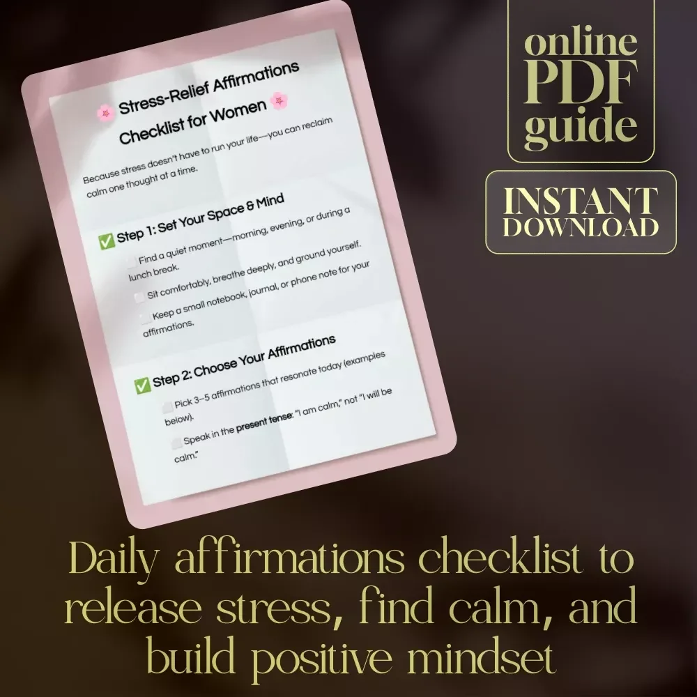 Stress-Relief Affirmations Checklist for Women | Digital Download Self-Care Guide, Positive Mindset eBook, Daily Calm & Wellness Printable