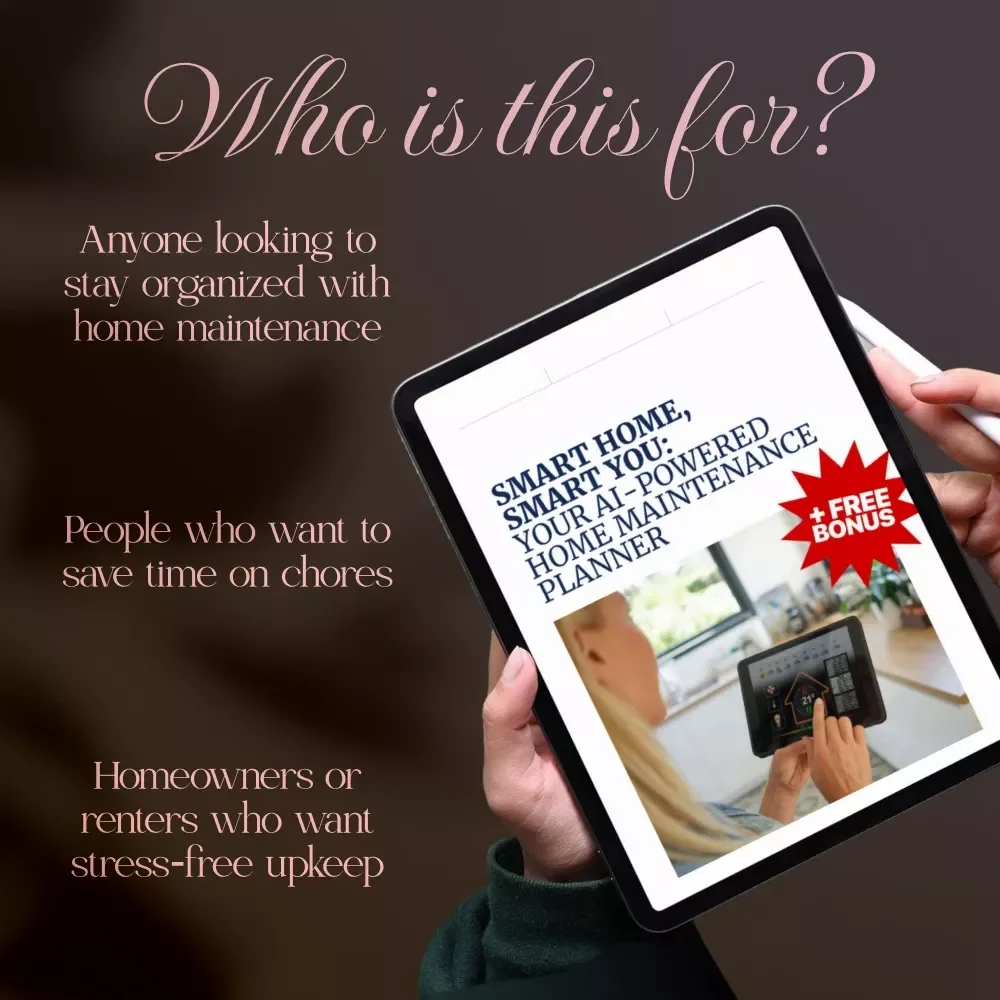 Smart Home, Smart You: Your AI-Powered Home Maintenance Planner - Digital Download Guide for Effortless Home Organization