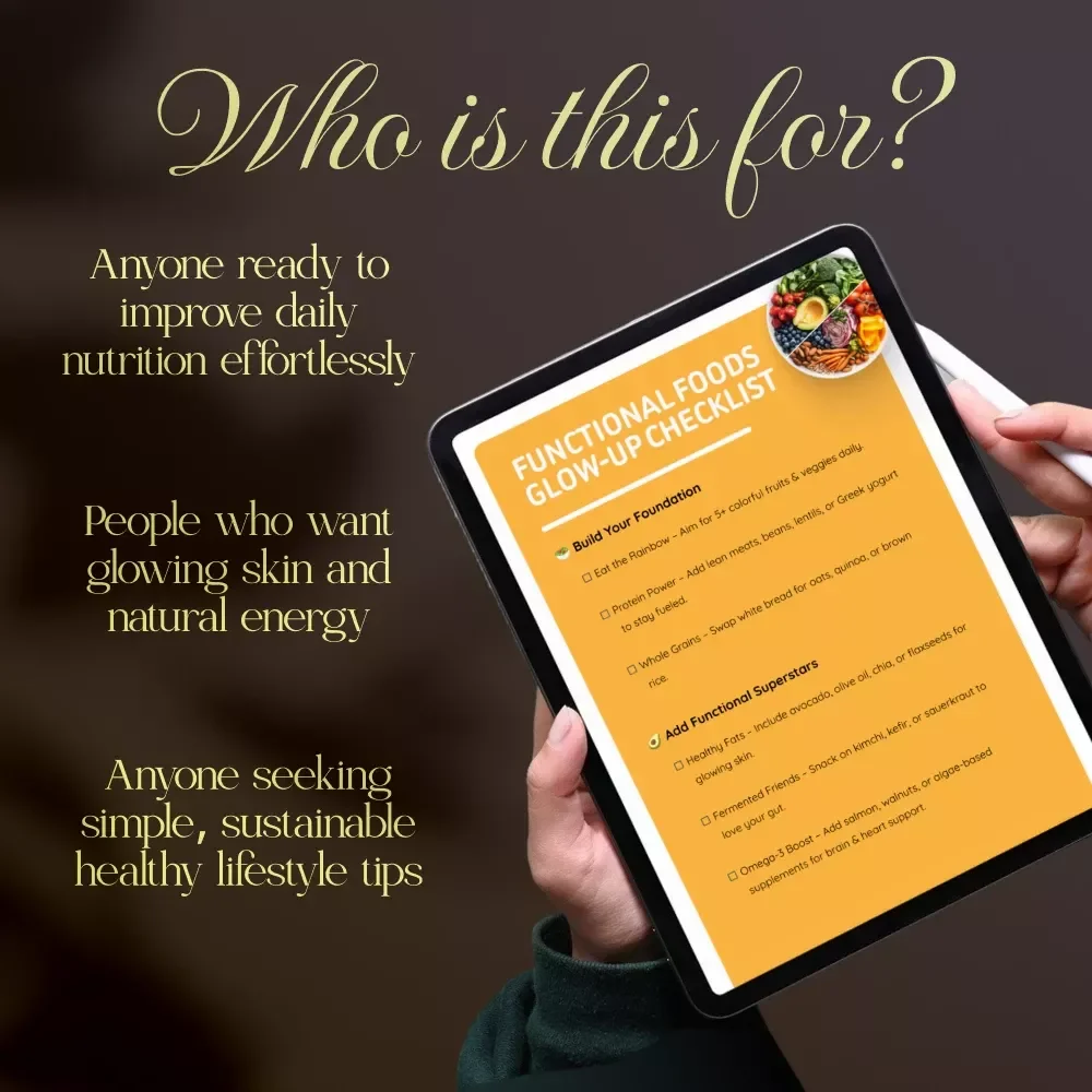 Functional Foods Glow-Up Checklist | Nutrition Guide, Healthy Eating eBook, Meal Prep & Lifestyle Wellness Digital Download