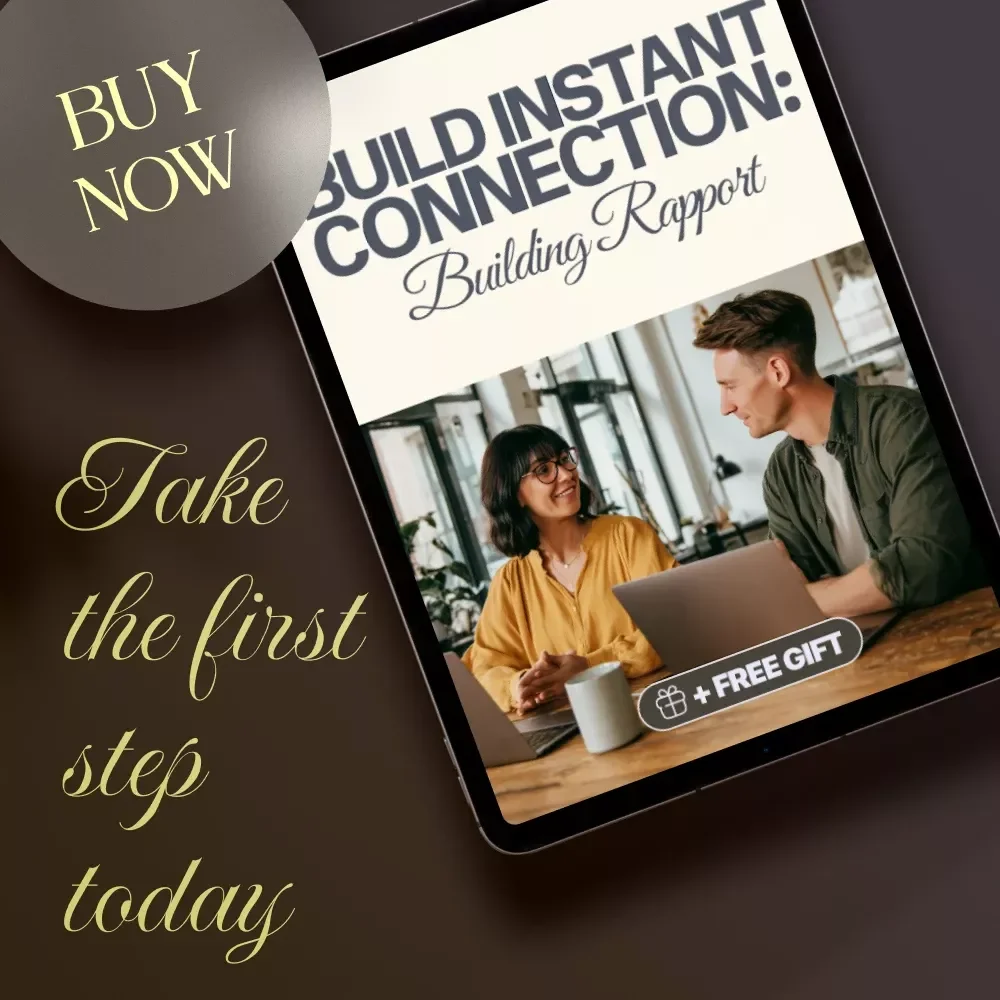Build Instant Connection: Building Rapport - Ultimate Checklist on How to Build Rapport with Others for Better Relationships, Networking, and Communication