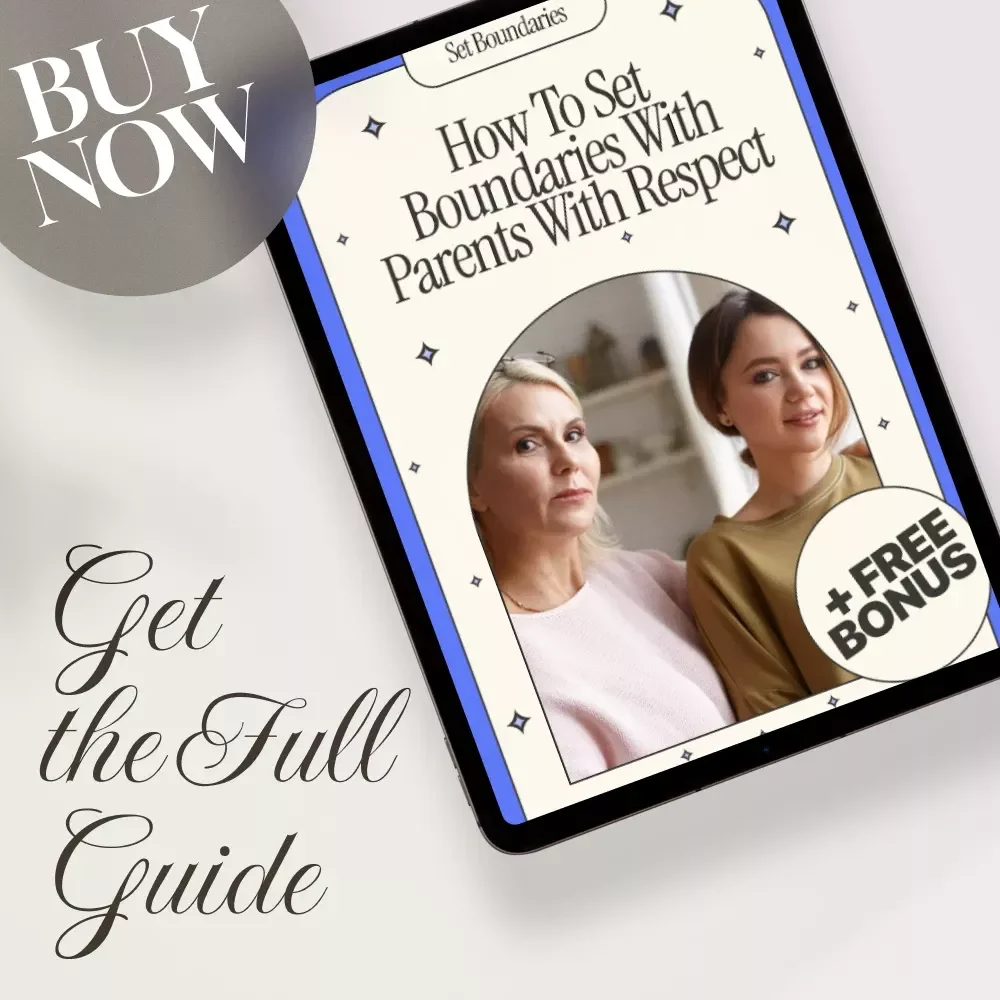 How to Set Boundaries with Parents with Respect | Digital Guide for Healthy Relationships, Communication, and Independence