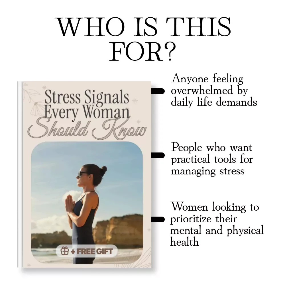 Stress Signals Every Woman Should Know: eBook Guide to Recognizing & Managing Stress for Women