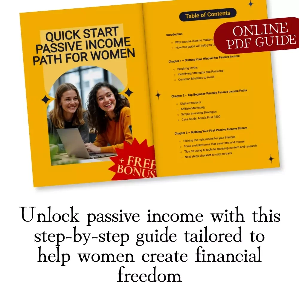 Quick Start Passive Income Path for Women: A Step-by-Step Guide to Building Your First Income Stream