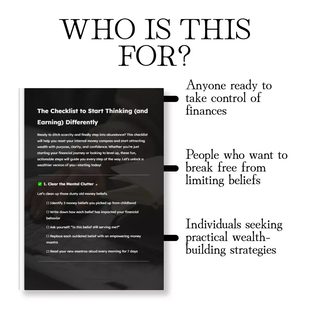 The Checklist to Start Thinking (and Earning) Differently: Transform Your Money Mindset & Build Wealth