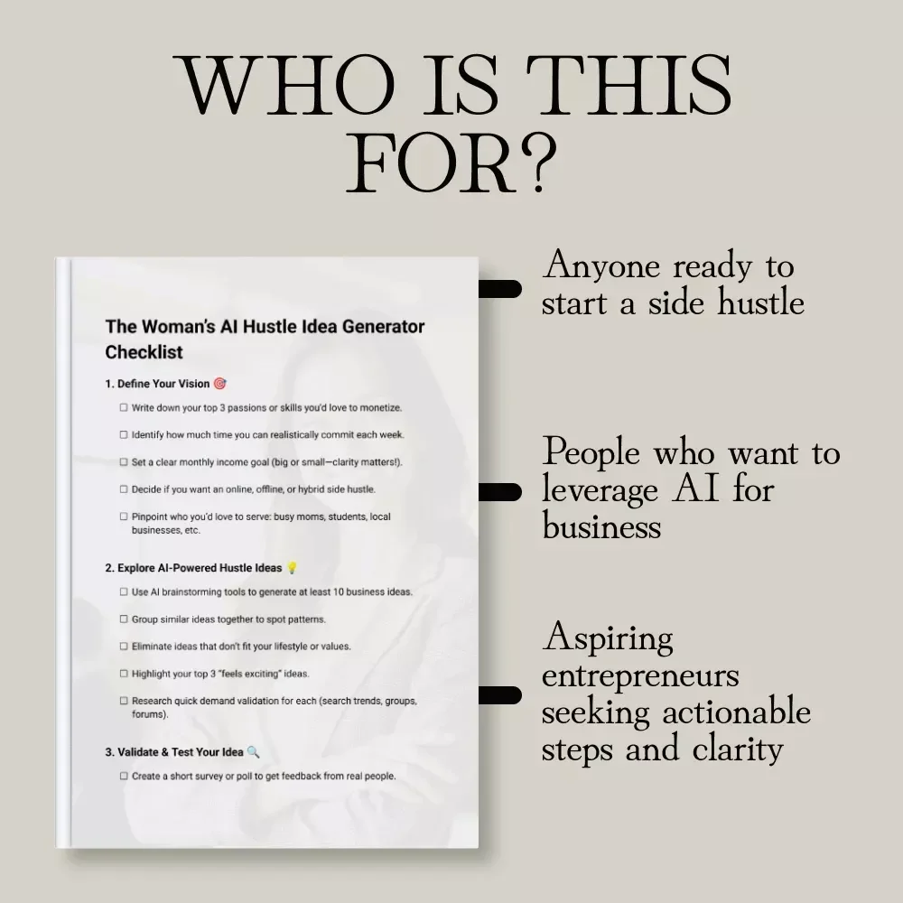 The Woman’s AI Hustle Idea Generator Checklist: A Digital Guide for Side Hustle Success