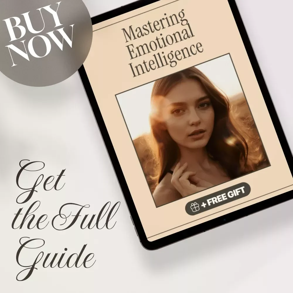 Mastering Emotional Intelligence Guide | How to Improve Emotional Intelligence | Self-Awareness, Empathy, Relationships & Personal Growth eBook Digital Download