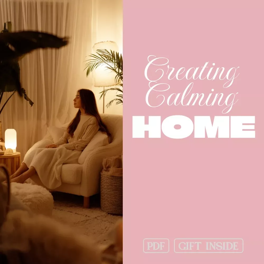 A Woman’s Guide to Creating a Calming Home | Digital eBook, Serenity Guide, Peaceful Living Checklist, Decluttering & Mindful Lifestyle Download