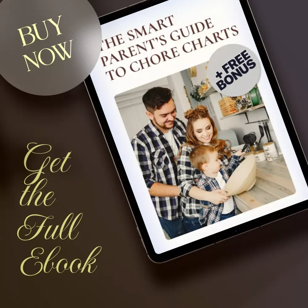 The Smart Parent’s Guide to Chore Charts | Digital Ebook for Creating a Chore Chart That Works | Family Chore System & Routine Planner