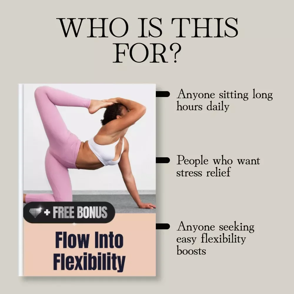 Flow Into Flexibility | Digital Guide with Stretching Routines to Improve Flexibility, Morning Wake-Up Flows, Desk Stretches & 30-Day Plan
