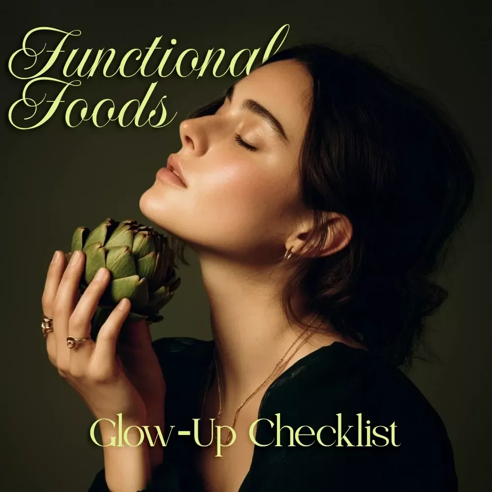 Functional Foods Glow-Up Checklist | Nutrition Guide, Healthy Eating eBook, Meal Prep & Lifestyle Wellness Digital Download