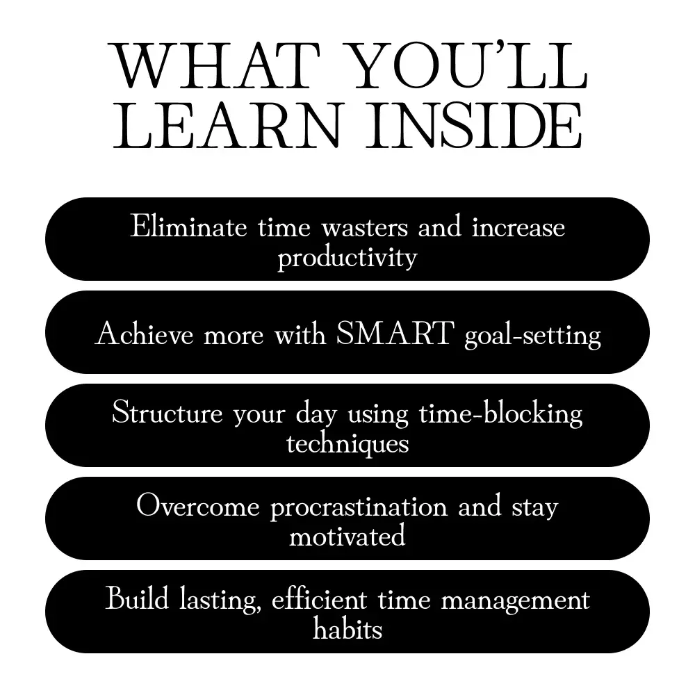 Unlocking Efficiency and Achieving More: The Ultimate Time Management eBook for Better Productivity and Focus