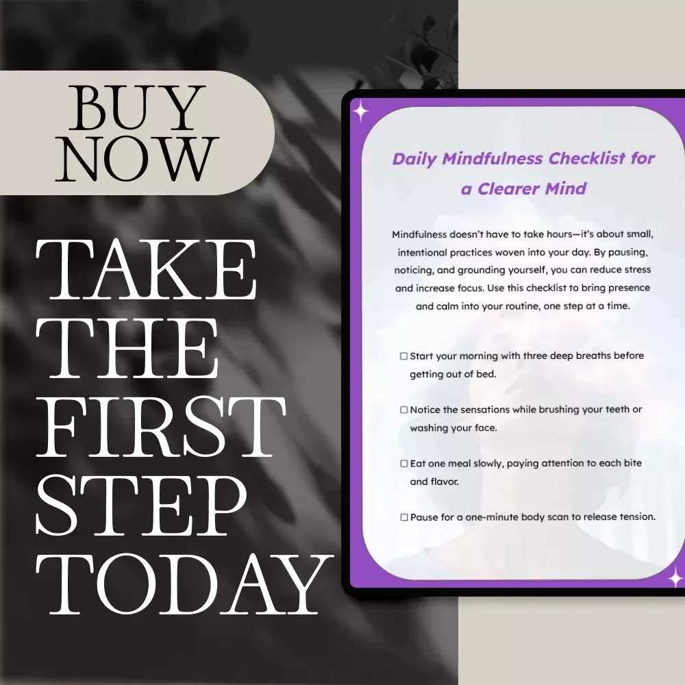 Daily Mindfulness Checklist for a Clearer Mind | Digital Download | Printable Daily Mindfulness Practices for Stress Relief, Clarity & Focus