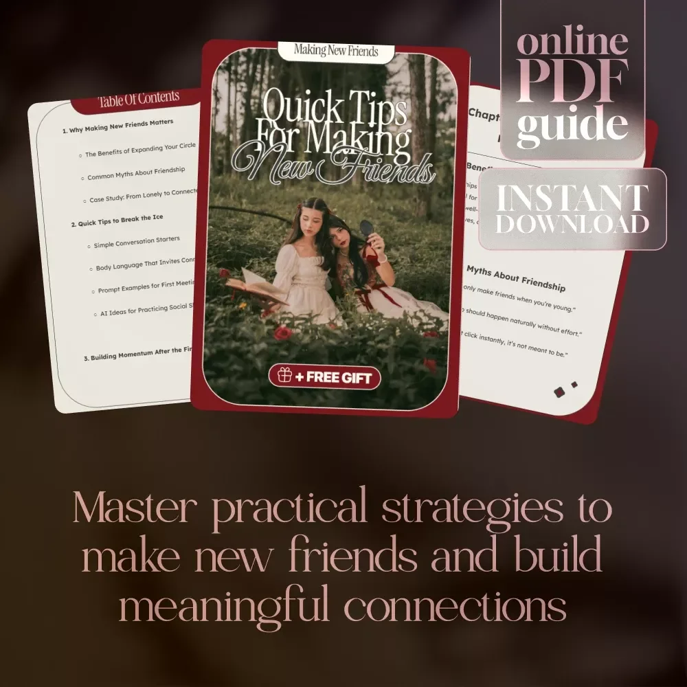 Quick Tips for Making New Friends: A Practical Guide to Expanding Your Social Circle