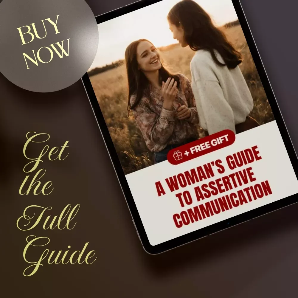 A Woman’s Guide to Assertive Communication | Digital Guide on How to Speak Assertively for Women