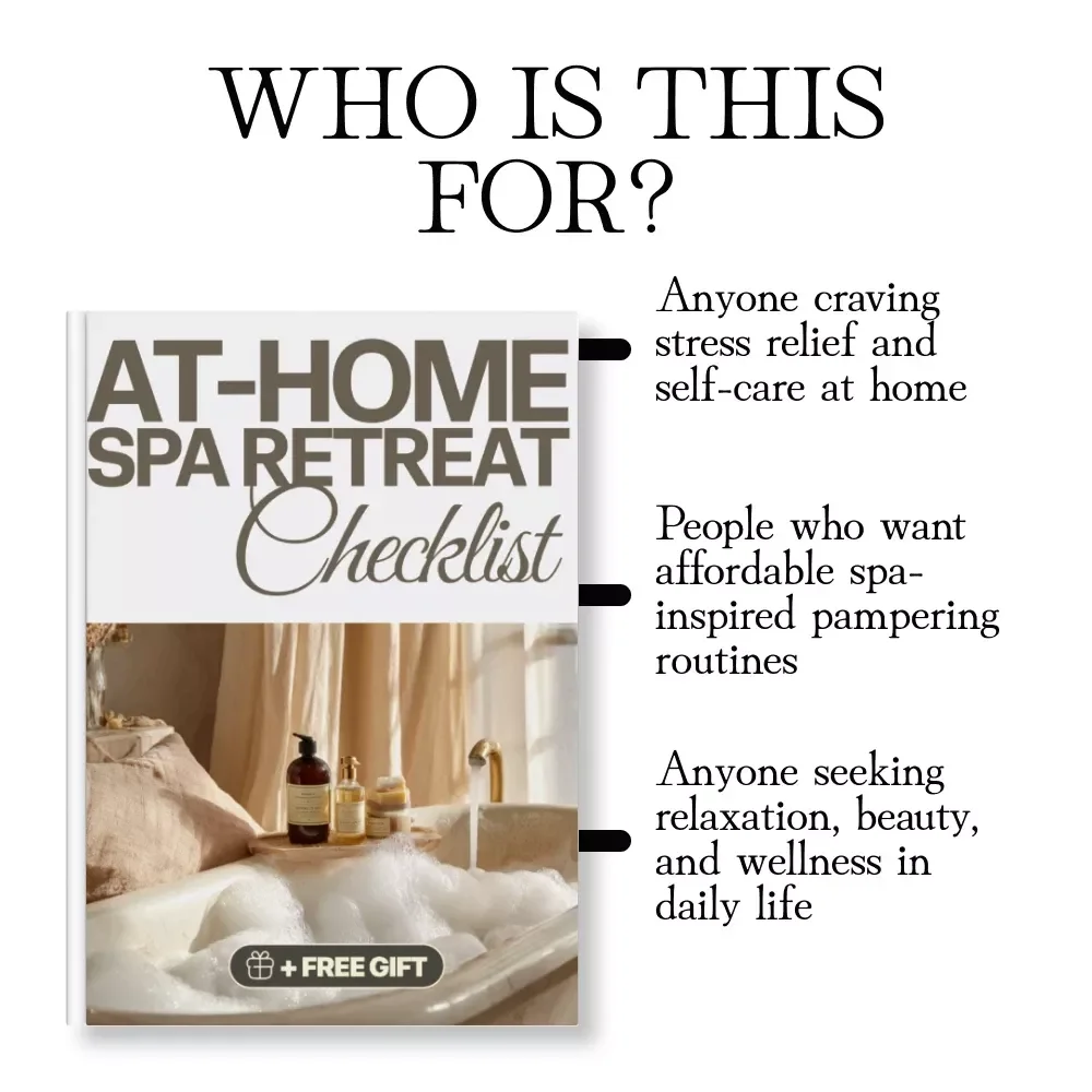At-Home Spa Retreat Checklist – Ultimate Digital Guide, Relaxation eBook, Self-Care Routine, Bath & Beauty Checklist for Pampering, Stress Relief & Home Spa Day