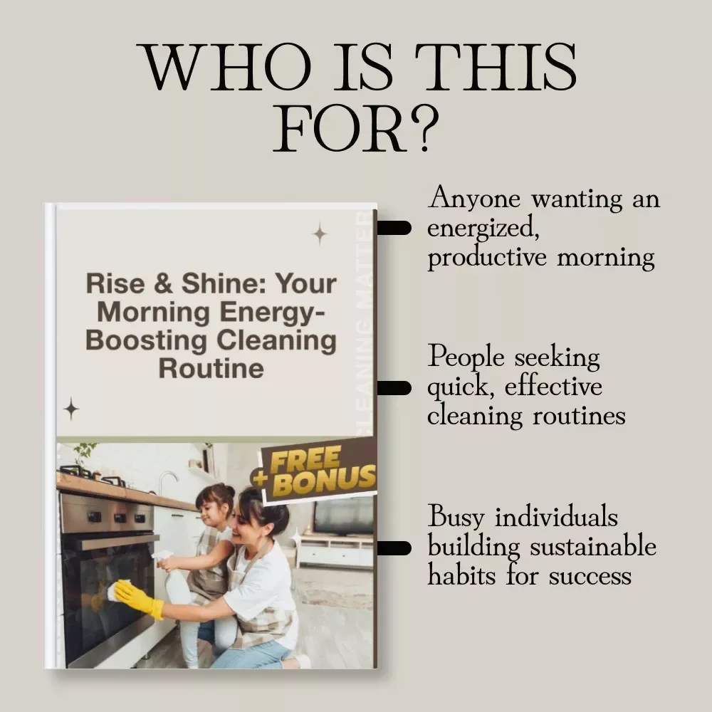 Rise & Shine: Your Morning Energy-Boosting Cleaning Routine – Energizing Guide for a Productive Start to Your Day