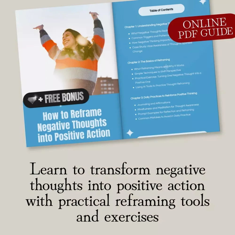 How to Reframe Negative Thoughts into Positive Action | Digital Guide for Mindset Shifts and Practical Exercises