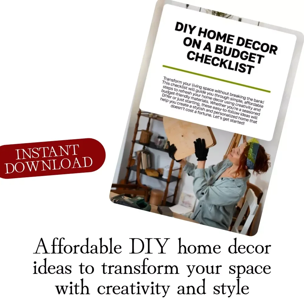 DIY Home Decor on a Budget Checklist | Affordable Decorating Ideas | Printable Digital Download Guide for Easy Home Makeover