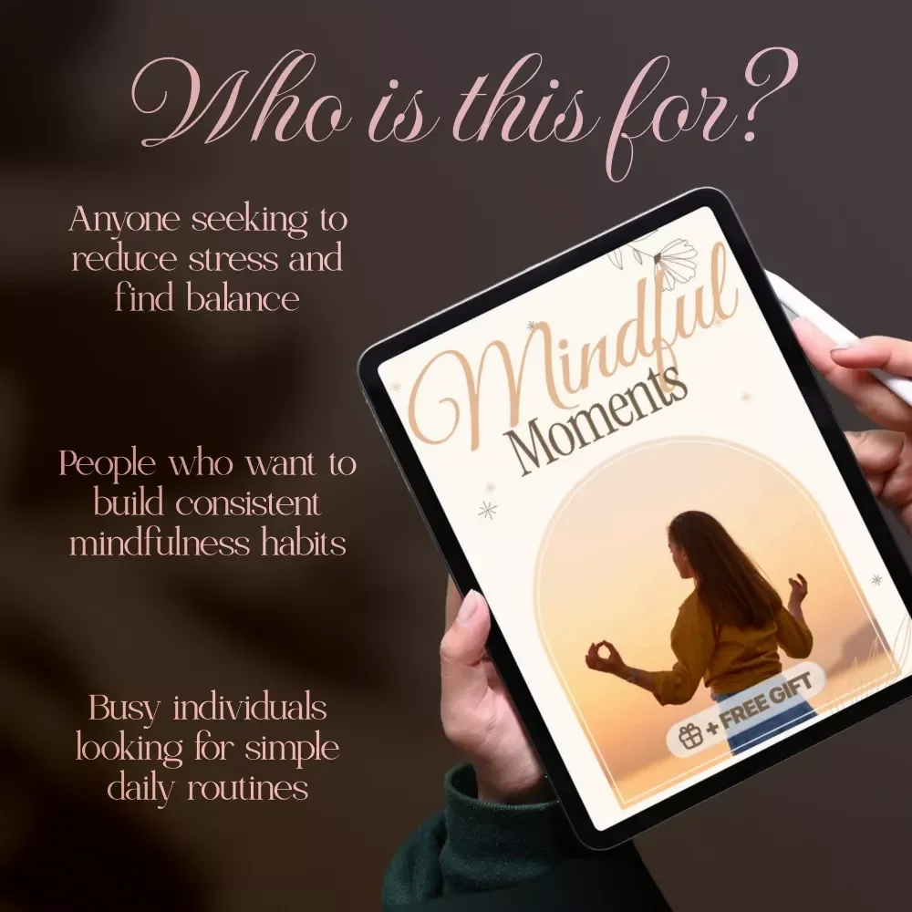 Mindful Moments: Your Complete Guide to Daily Mindfulness, AI Prompts, and Practical Rituals
