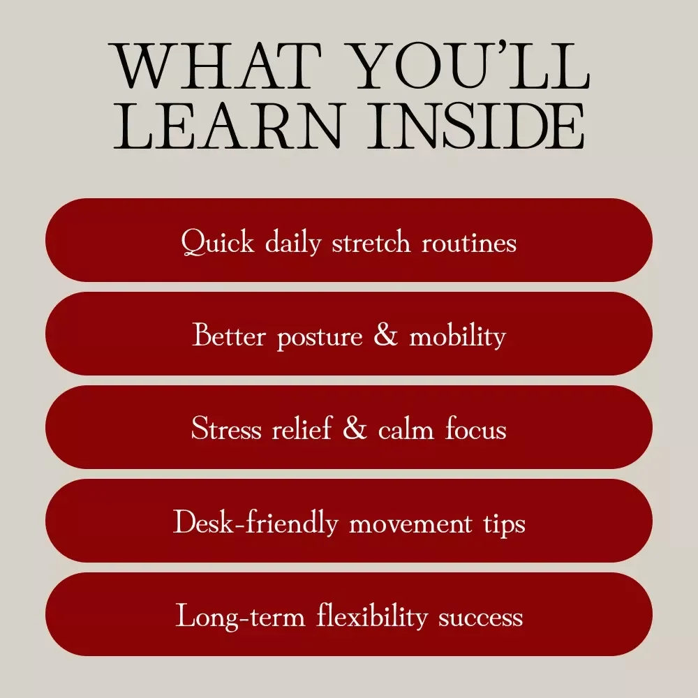 Flow Into Flexibility | Digital Guide with Stretching Routines to Improve Flexibility, Morning Wake-Up Flows, Desk Stretches & 30-Day Plan