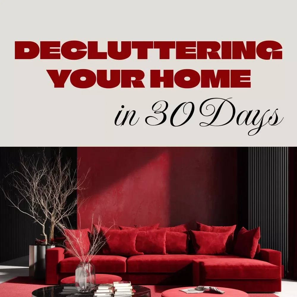 Decluttering Your Home in 30 Days | Digital Download Guide, eBook & Checklist for Organization, Minimalist Living & Stress-Free Home