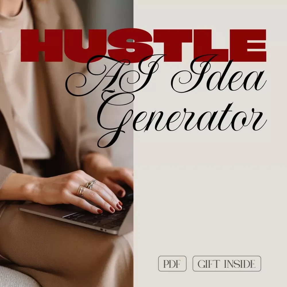 The Woman’s AI Hustle Idea Generator Checklist: A Digital Guide for Side Hustle Success