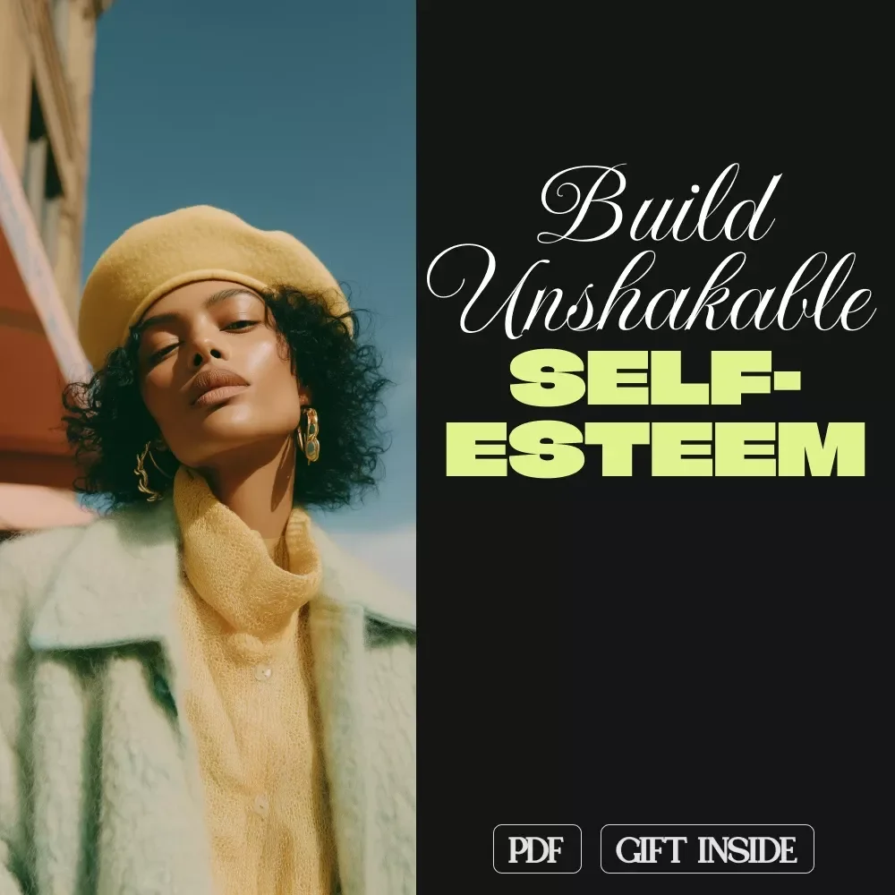 Practical Ways to Build Unshakable Self-Esteem | Self-Esteem eBook, Confidence Guide, Personal Growth Digital Download, Self-Worth Workbook