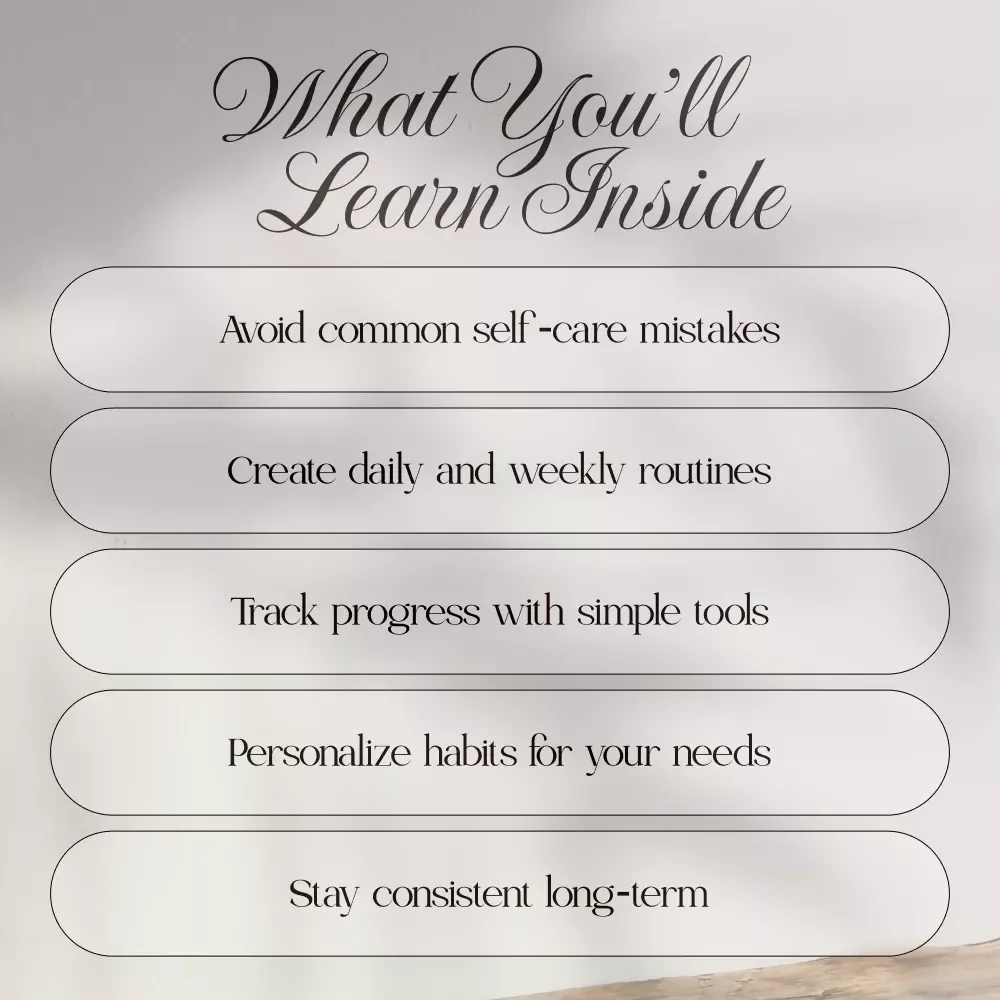 The Art of Lasting Self-Care | How to Build a Sustainable Self-Care Routine Digital Guide