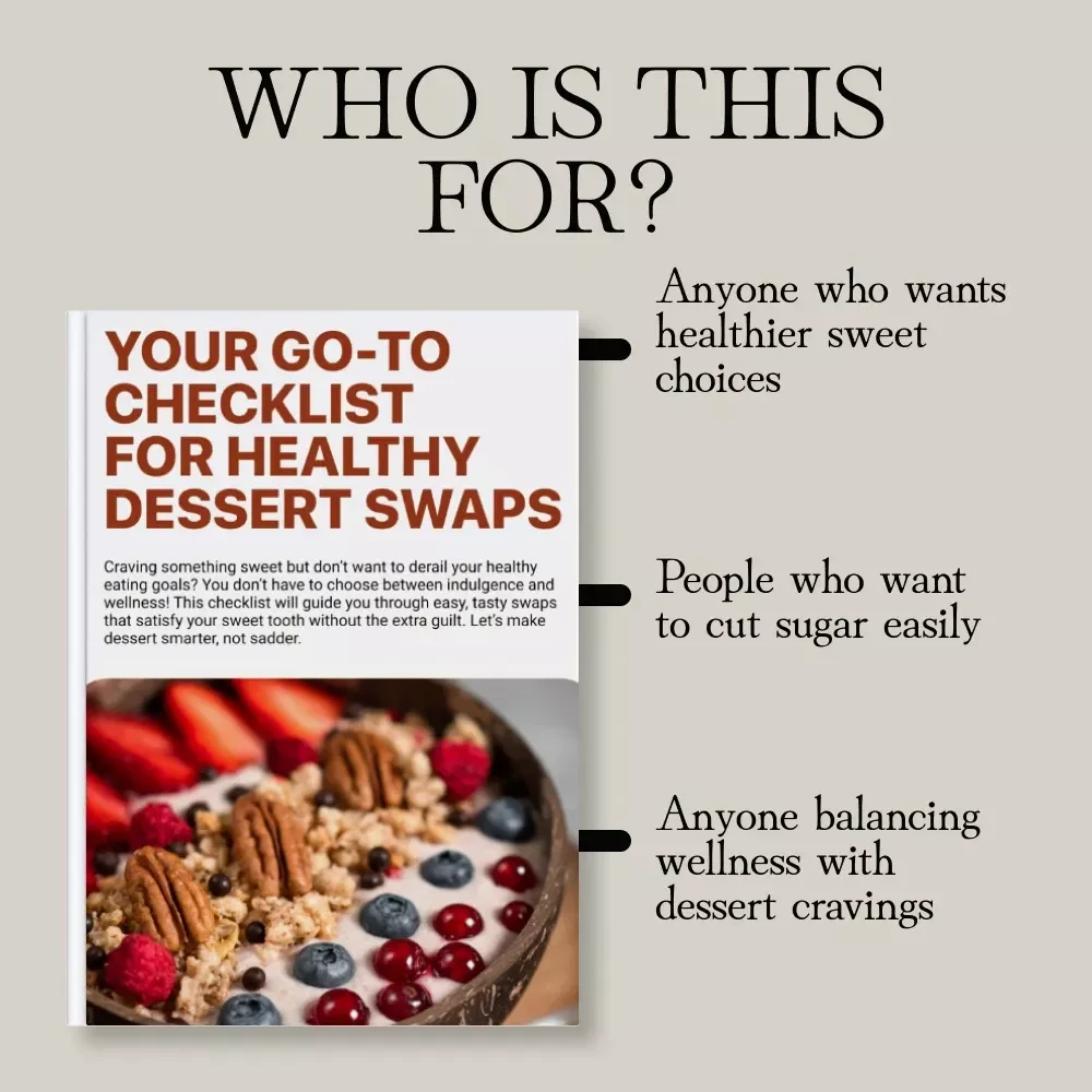 Your Go-To Checklist for Healthy Dessert Swaps | Printable Digital Download | Healthy Dessert Swaps Guide for Guilt-Free Sweets