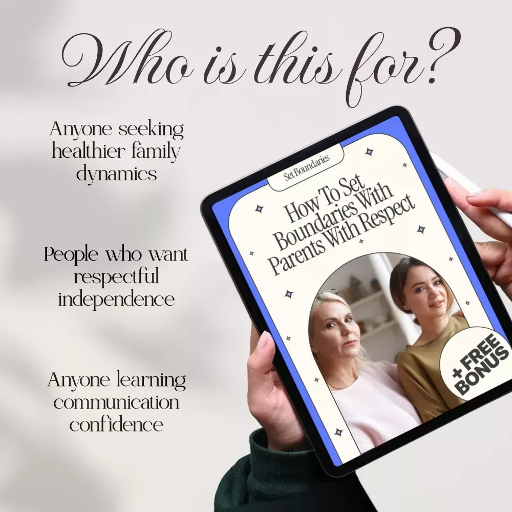 How to Set Boundaries with Parents with Respect | Digital Guide for Healthy Relationships, Communication, and Independence