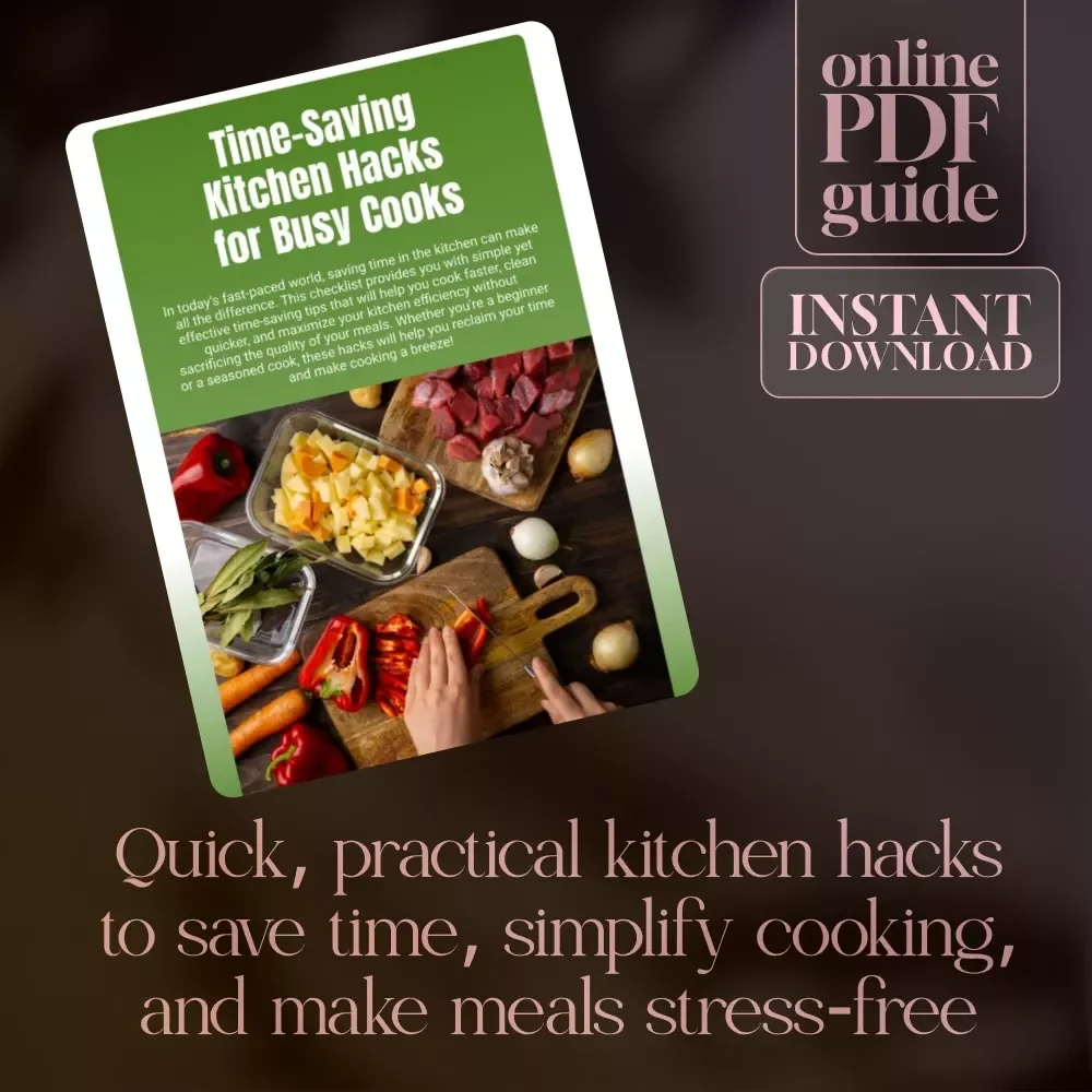 Time-Saving Kitchen Hacks for Busy Cooks | Printable Digital Checklist for Meal Prep, Cooking Shortcuts, and Kitchen Organization