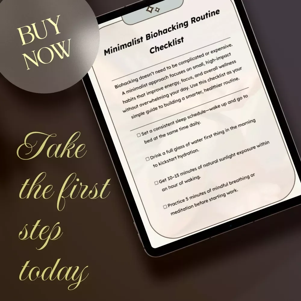Minimalist Biohacking Routine Checklist | Wellness eBook | Digital Download Guide for Energy, Focus & Healthy Habits