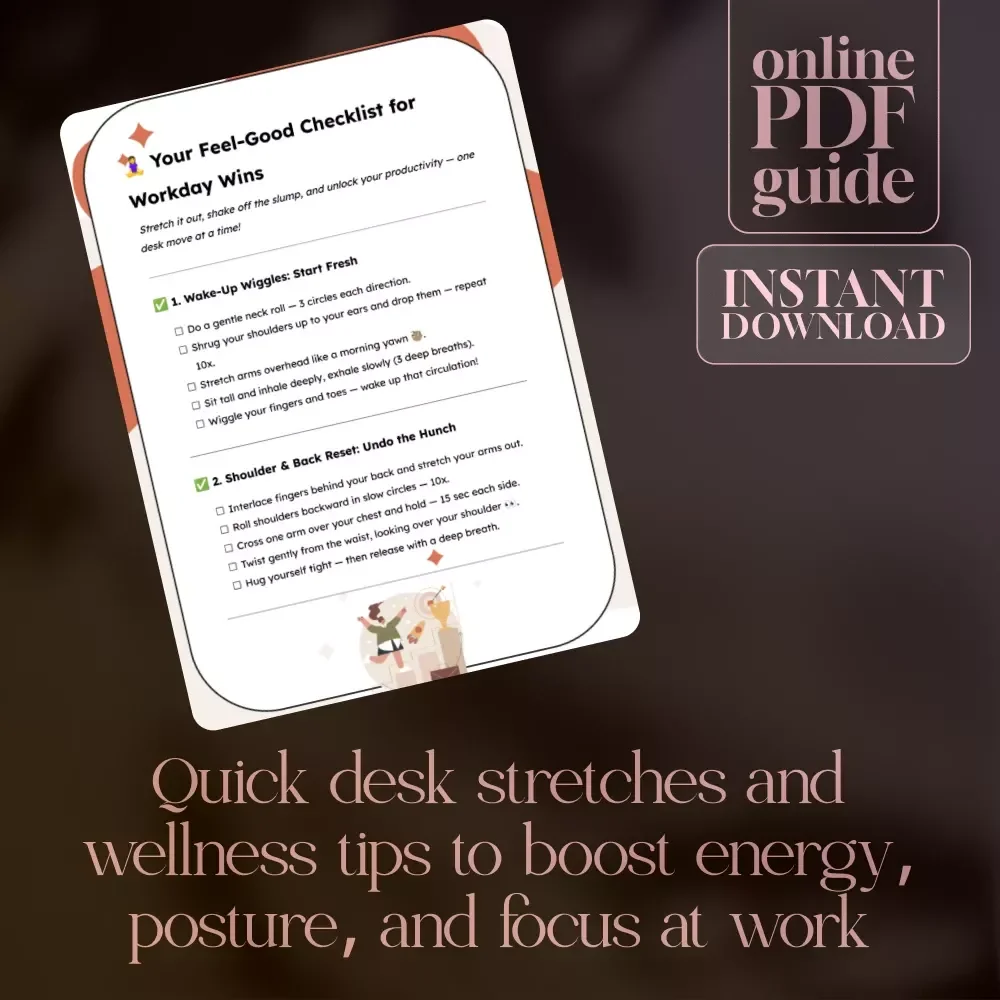 Your Feel-Good Checklist for Workday Wins | Quick Desk Stretch Guide for Office Wellness, Digital Download, Printable eBook, Self-Care at Work