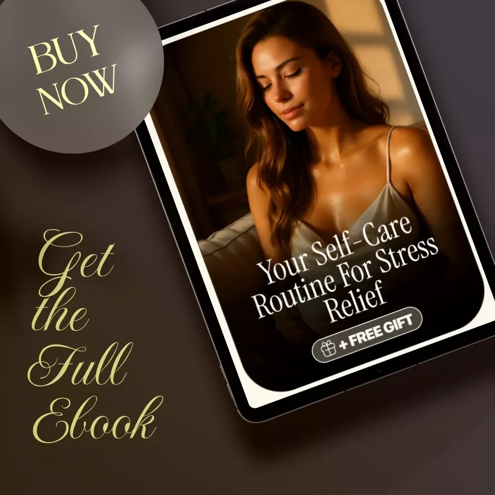 Your Self-Care Routine for Stress Relief | Stress Relief eBook | Digital Download Wellness Guide | Morning Rituals, Evening Wind-Down & Mindfulness Practices