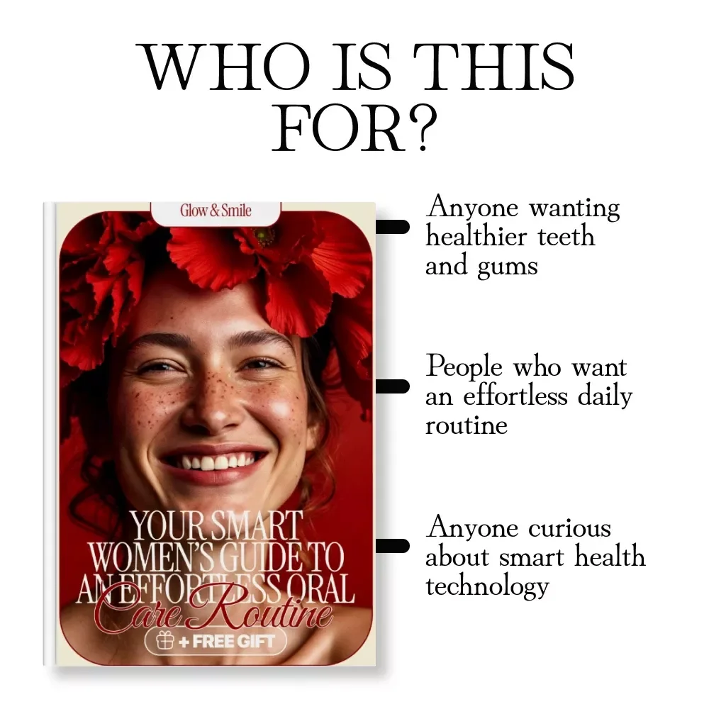 Glow & Smile: Your Smart Women’s Guide to an Effortless Oral Care Routine | Digital Download Guide for a Healthy Oral Care Routine, AI Tools, Daily Habits & Lifestyle Tips