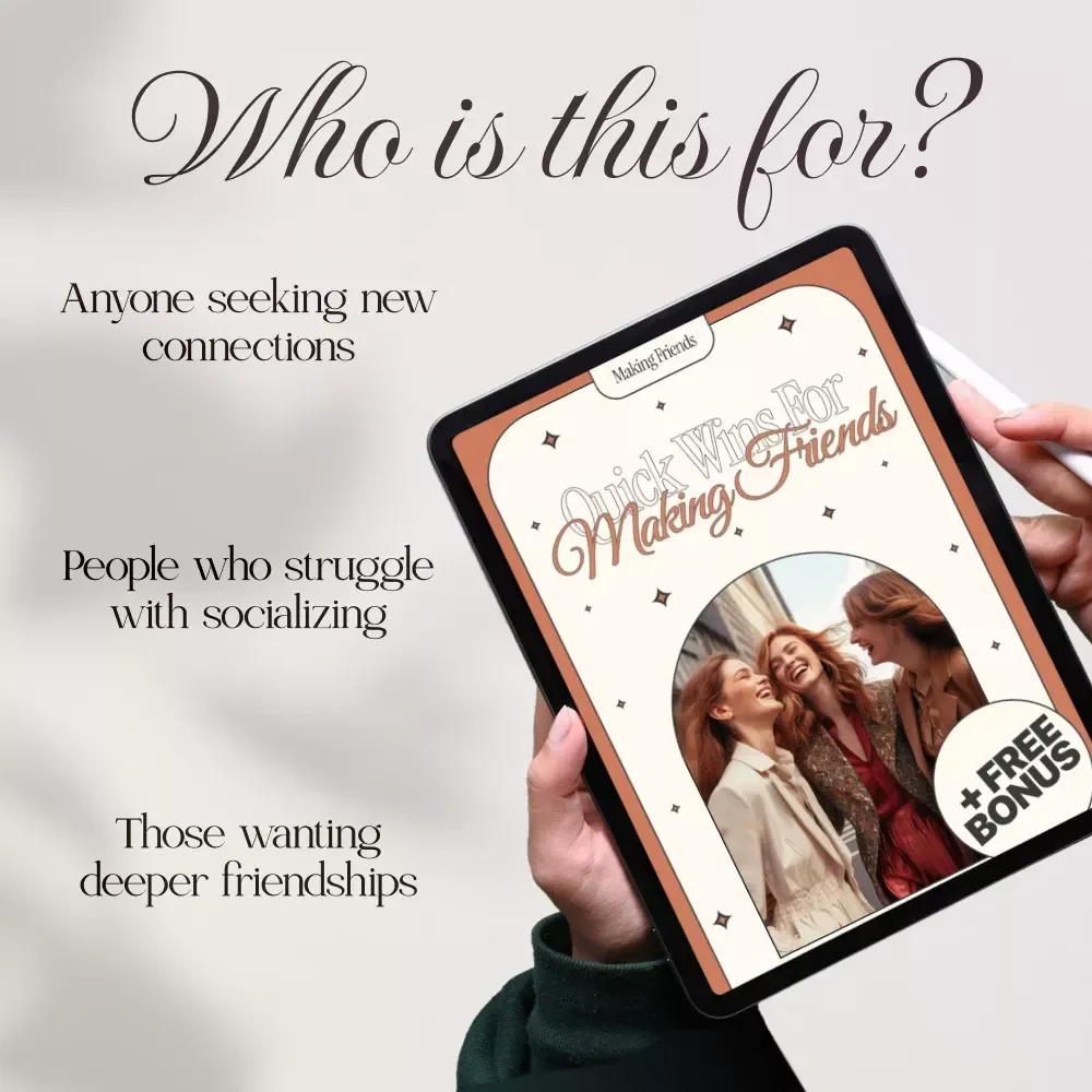 Quick Wins for Making Friends: A Practical Guide to Spark New Connections & Build Meaningful Relationships