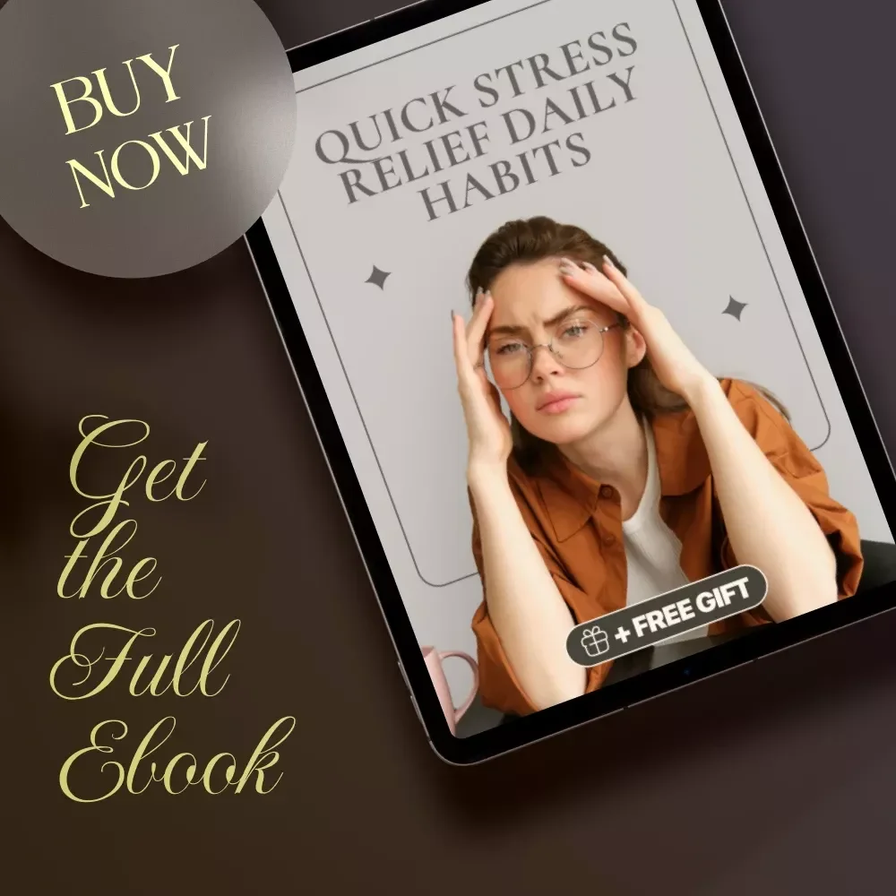 Quick Stress Relief Daily Habits Guide | Digital Download eBook for Relaxation, Mindfulness, Anxiety Relief, and Better Sleep Routine