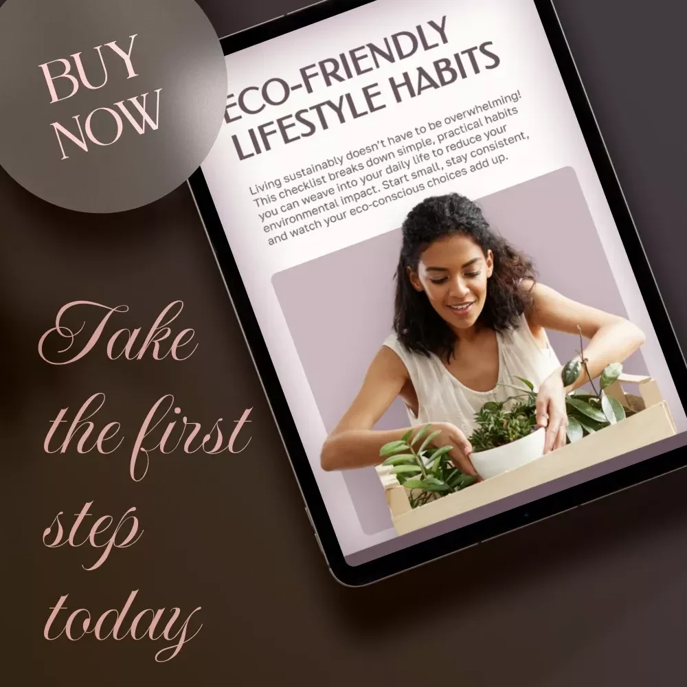 Eco-Friendly Lifestyle Habits Checklist | Sustainable Living Guide for Everyday Green Choices