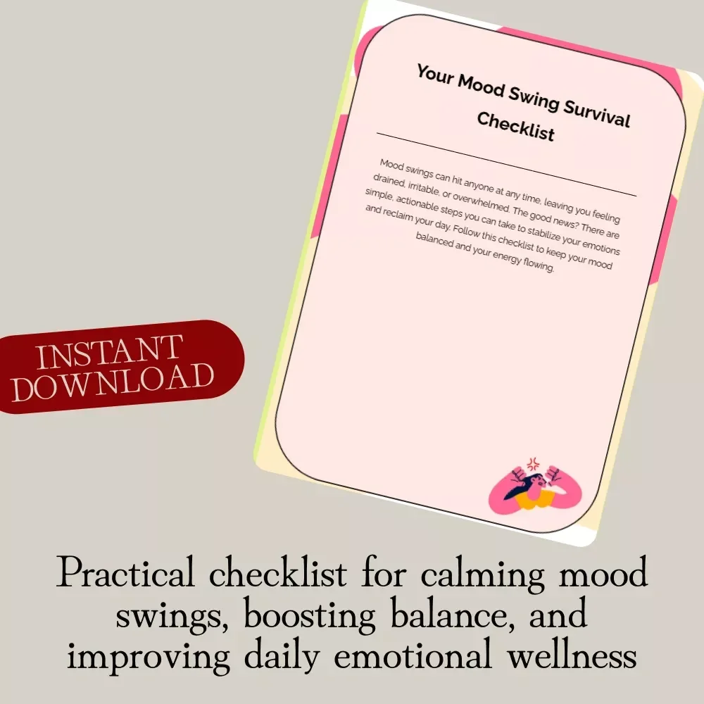 Your Mood Swing Survival Checklist | Digital Self-Care Guide, Mental Health eBook & Wellness Checklist PDF for Stress Relief, Mindfulness & Emotional Balance