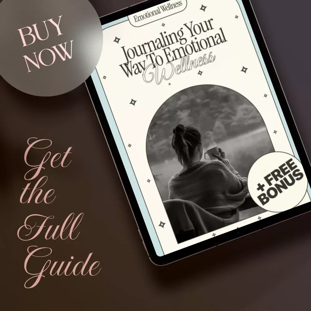 Journaling Your Way to Emotional Wellness | eBook for Self-Care, Mental Health, Daily Prompts, and Personal Growth | Digital Download Guide