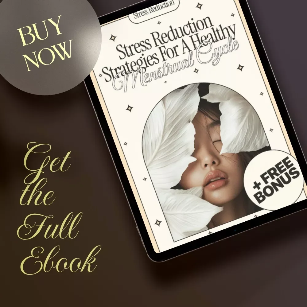Stress Reduction Strategies for a Healthy Menstrual Cycle | Women’s Wellness eBook | Hormone Balance, Cycle Tracking & Stress Management Guide (Digital Download)