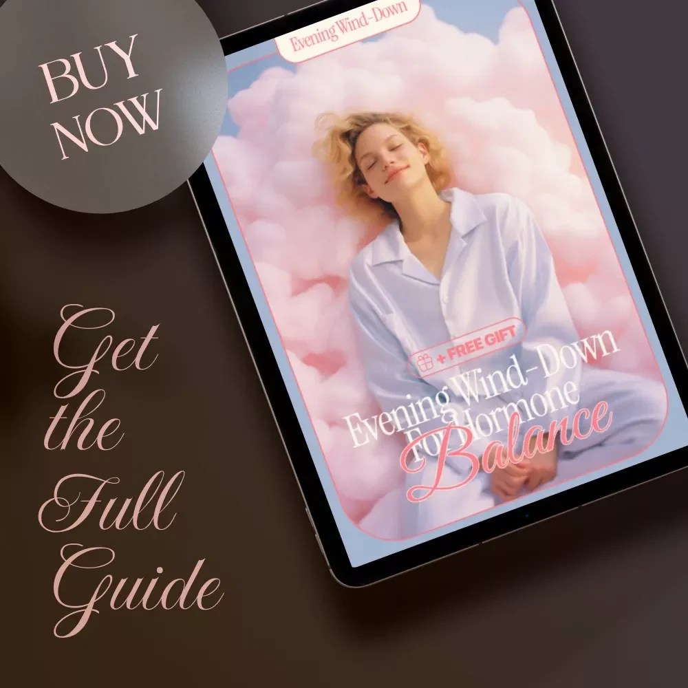 Evening Wind-Down for Hormone Balance | Digital Download Guide, eBook & Checklist for Women’s Wellness, Stress Relief, Better Sleep & Natural Hormone Support